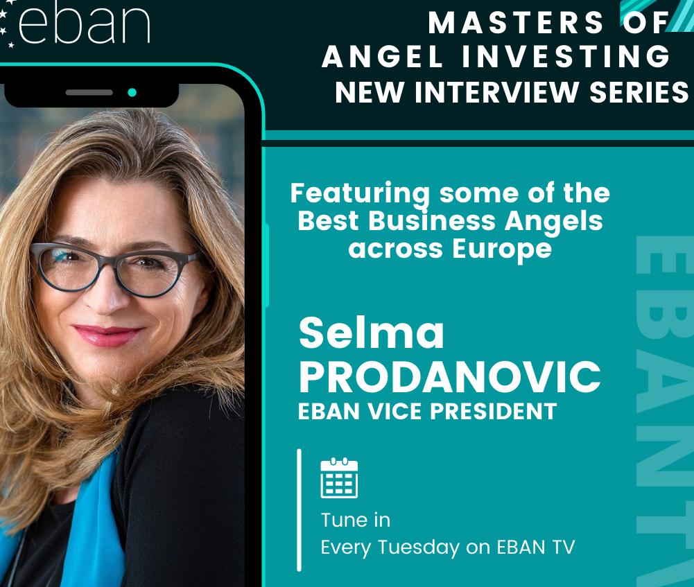 Watch the Masters of Angel Investing Series on EBAN TV!