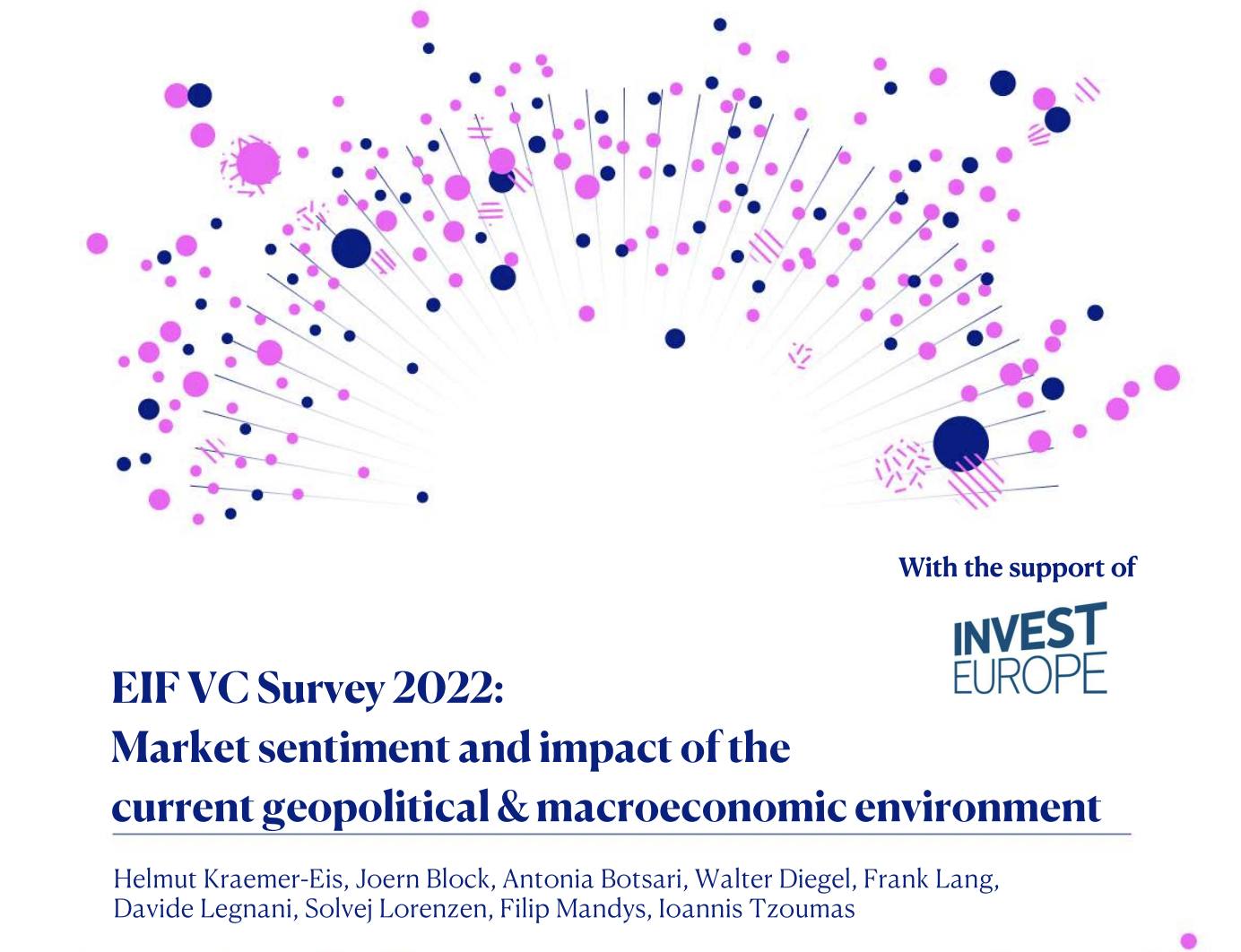 EIF Working Paper 2022/82, EIF Venture Capital Survey 2022: Market sentiment and impact of the current geopolitical & macroeconomic environment