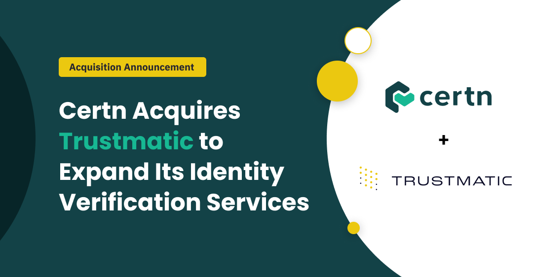 Certn Acquires Trustmatic to Expand Its Identity Verification Services
