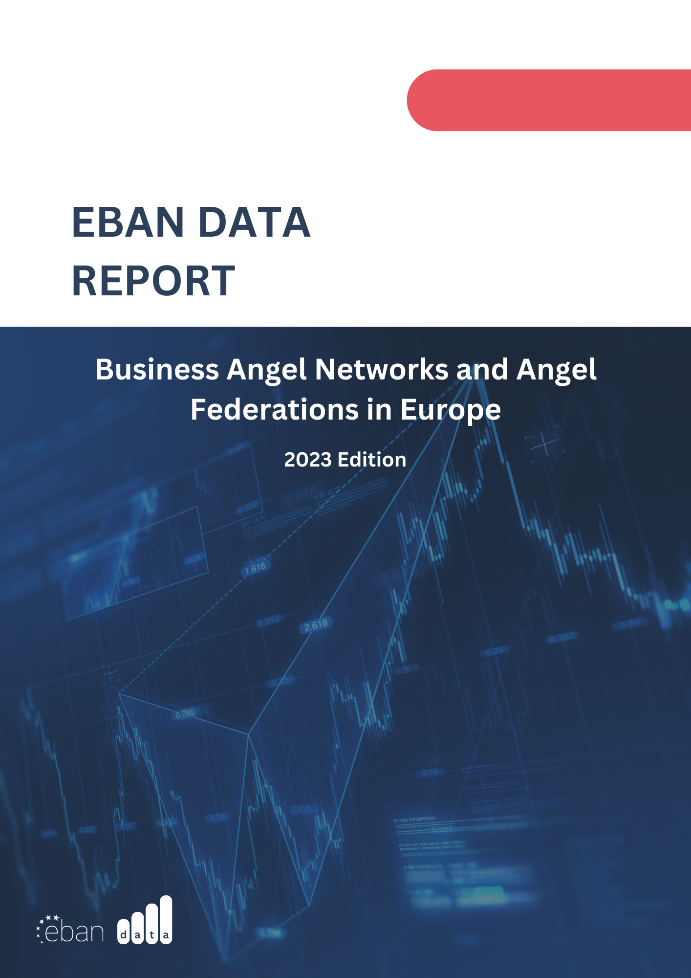 EBAN Data Report: Business Angel Networks and Angel Federations in Europe 2023