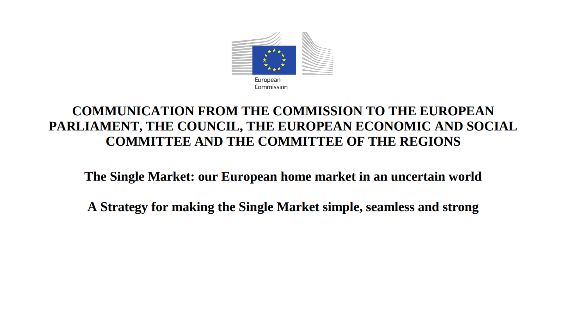 The Single Market: our European home market in an uncertain world